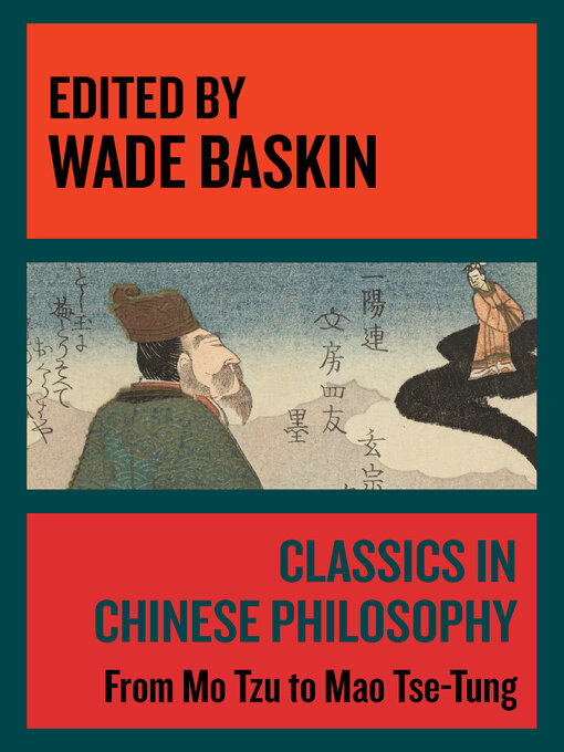 Title details for Classics in Chinese Philosophy by Wade Baskin - Available